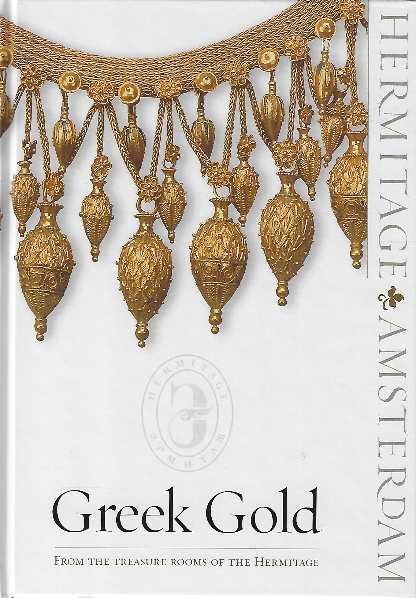 Greek Gold / from the treasure rooms of the Hermitage