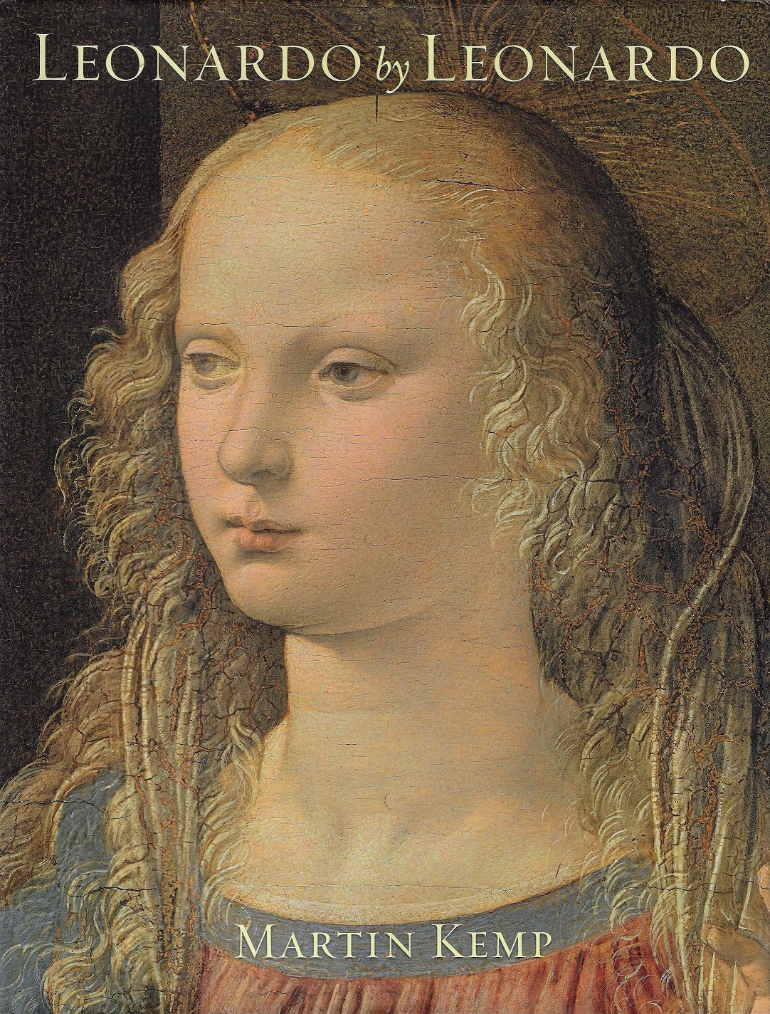 Leonardo by Leonardo / Leonardo da Vinci