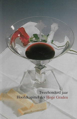 tweehonderd jaar hoofdkapittel der Hoge Graden
