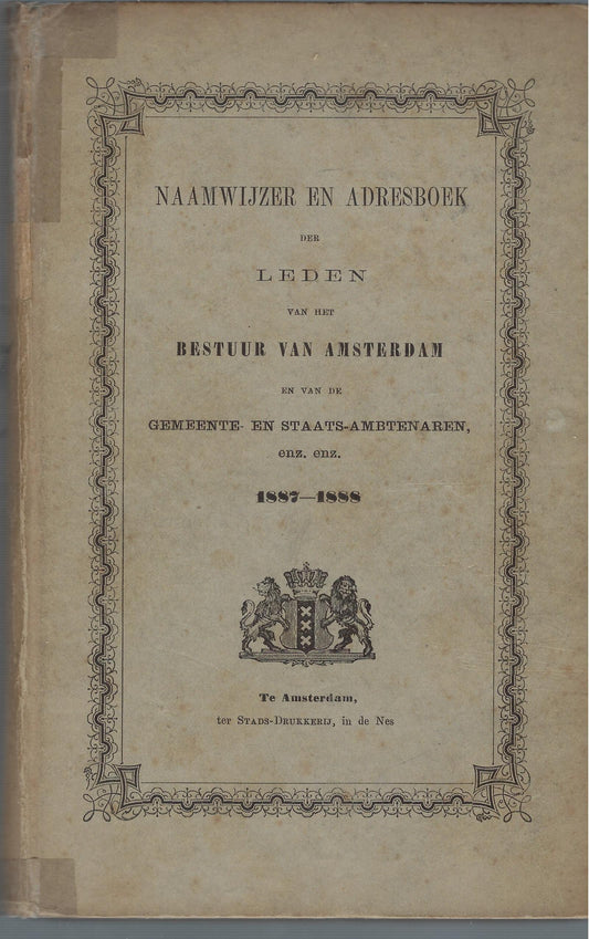 Naamwijzer en adresboek der leden van het bestuur van Amsterdam