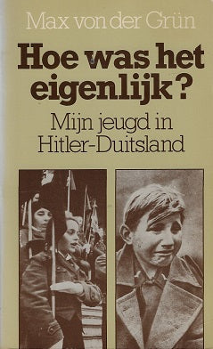 Hoe was het eigenlijk?