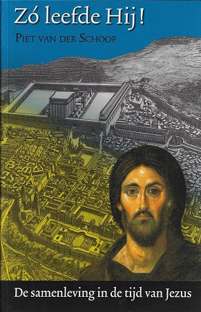 Zo leefde Hij!