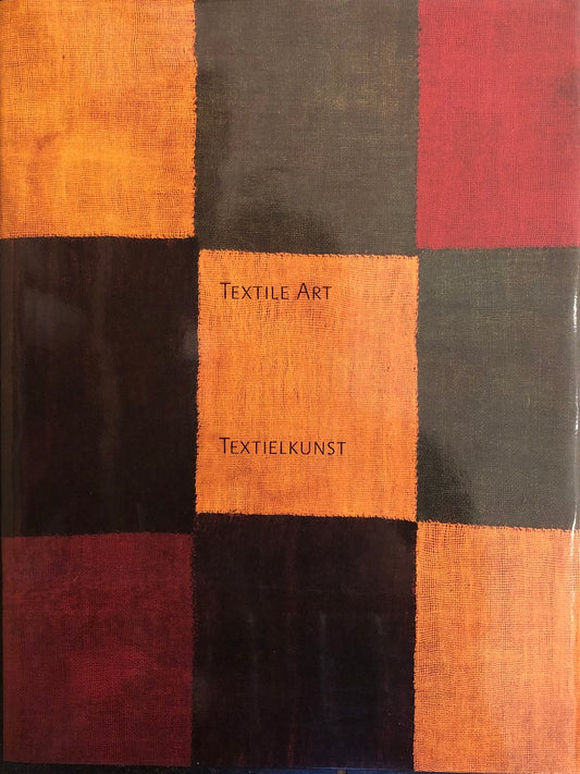 Textile Art : a personal choice / Textielkunst : een persoonlijke keuze