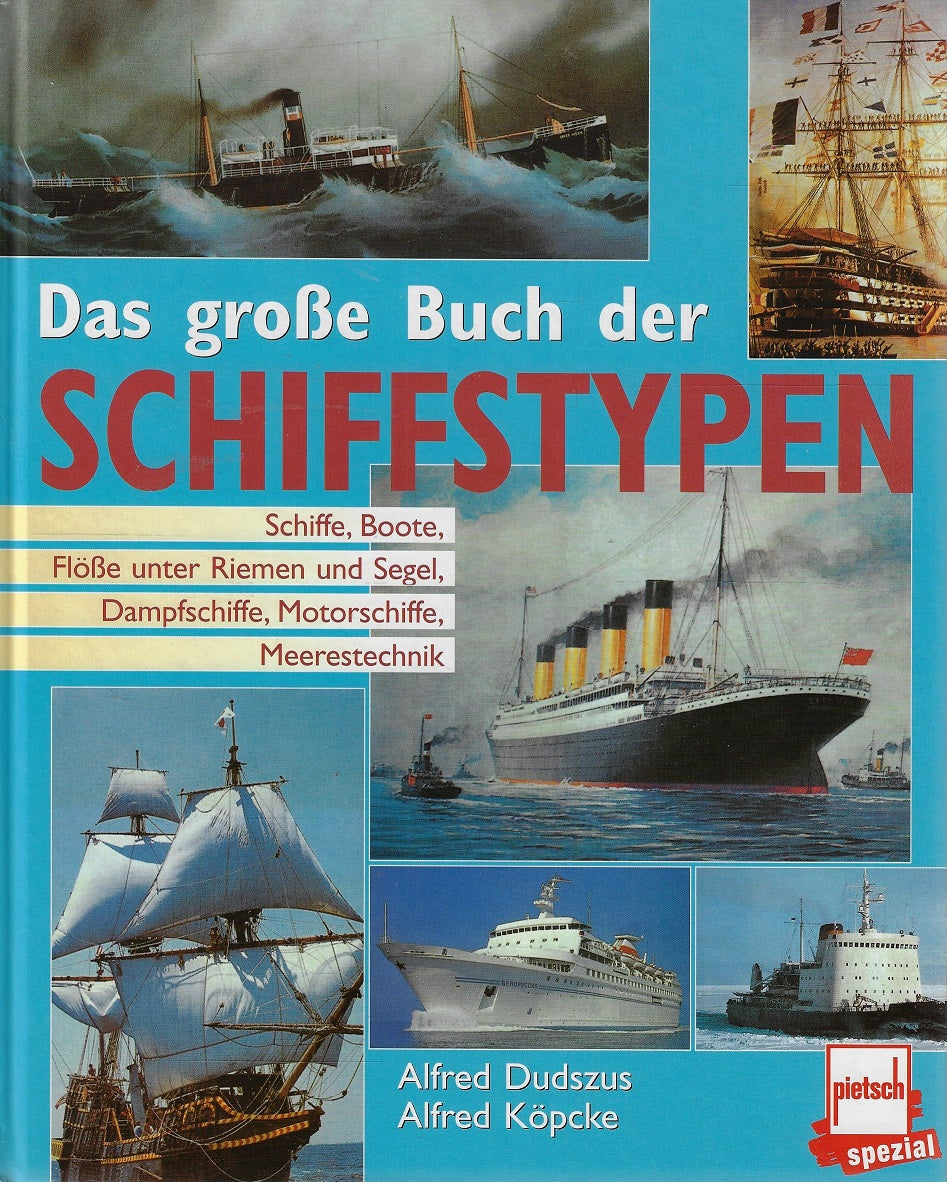 Das grosse Buch der Schiffstypen