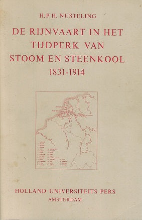 De Rijnvaart in het tijdperk van stoom en steenkool
