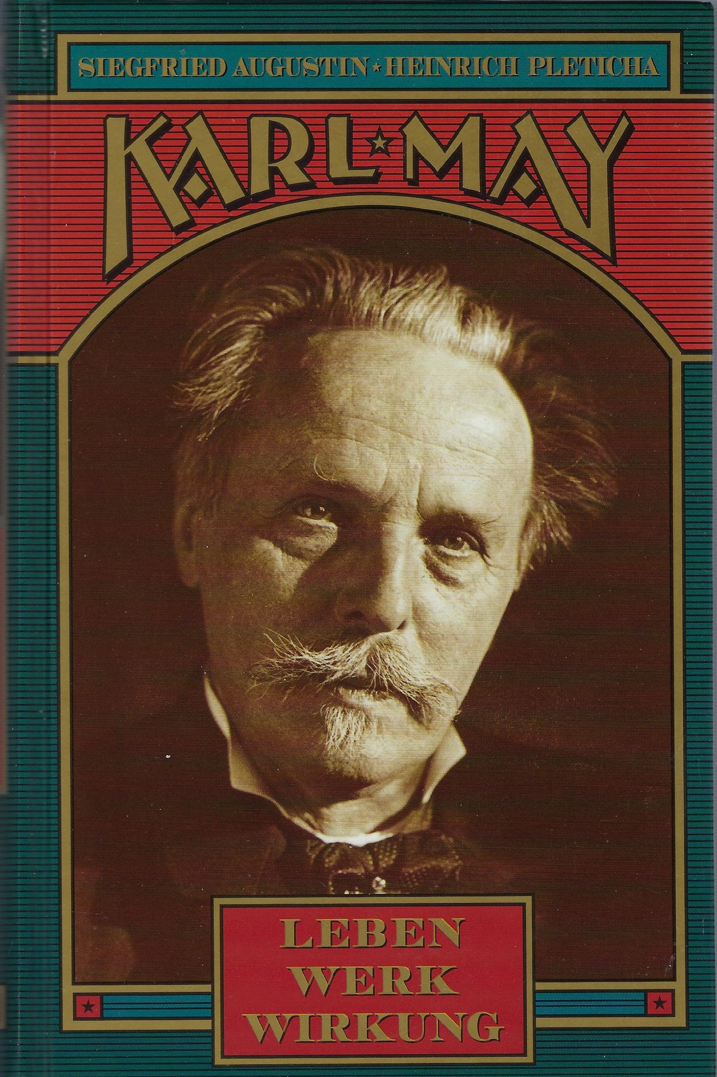 Karl May Leben Werk Wirkung