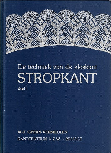 De techniek van de kloskant Stropkant deel I
