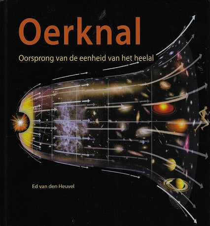 Oerknal / oorsprong van de eenheid van het heelal