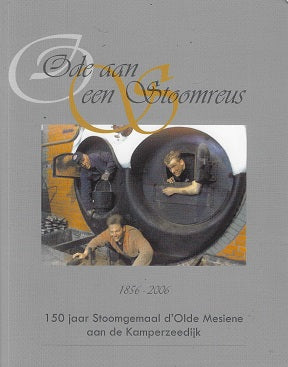 Ode aan een stoomreus