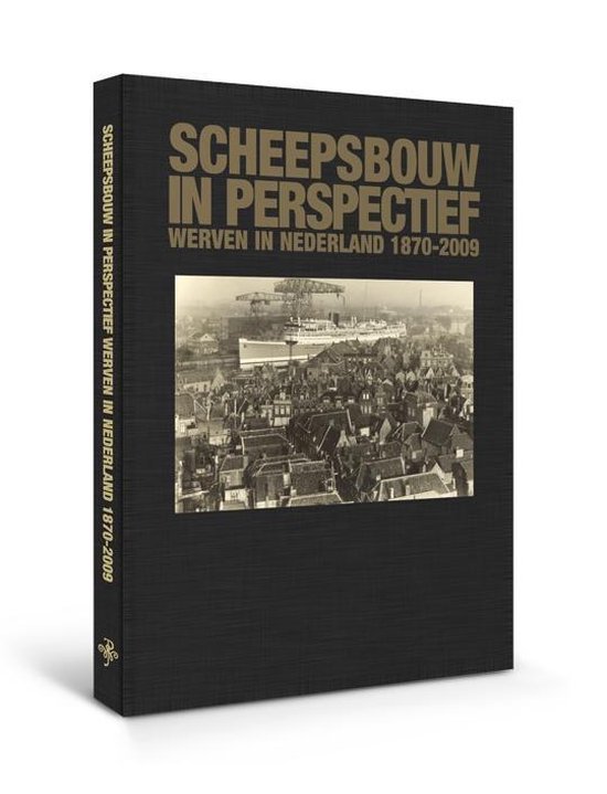 Scheepsbouw in perspectief (Luxe editie)