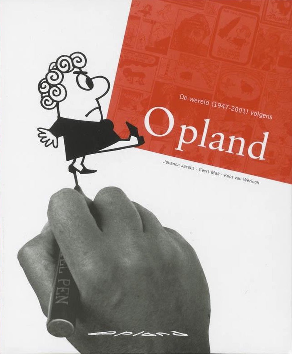 De wereld (1947-2001) volgens Opland