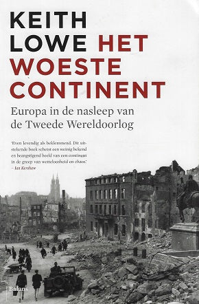 Het woeste continent / europa in de nasleep van de Tweede Wereldoorlog