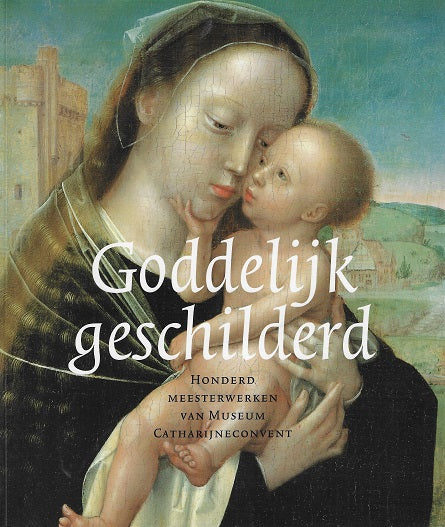 Goddelijk geschilderd