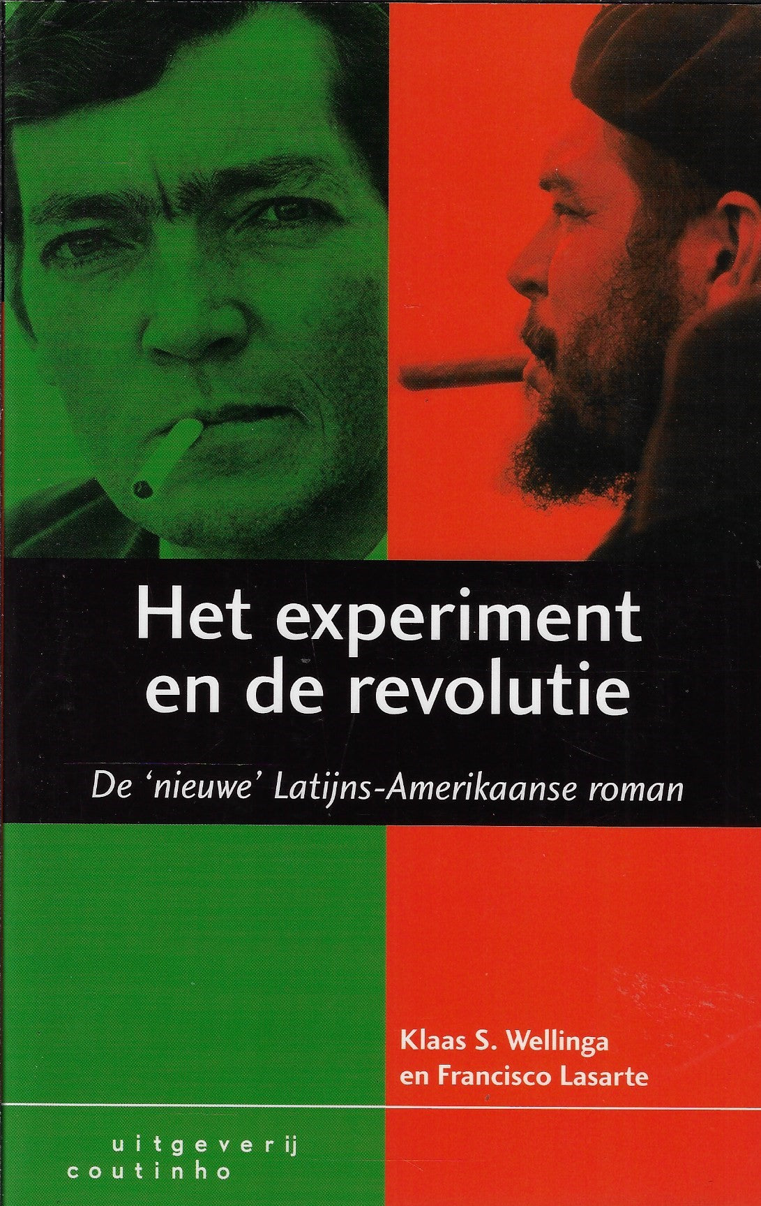 Het experiment en de revolutie / de 'nieuwe' Latijns-Amerikaanse roman