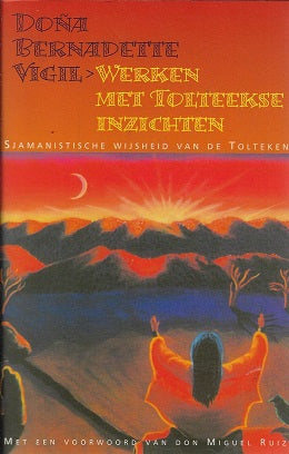 Werken met tolteekse inzichten