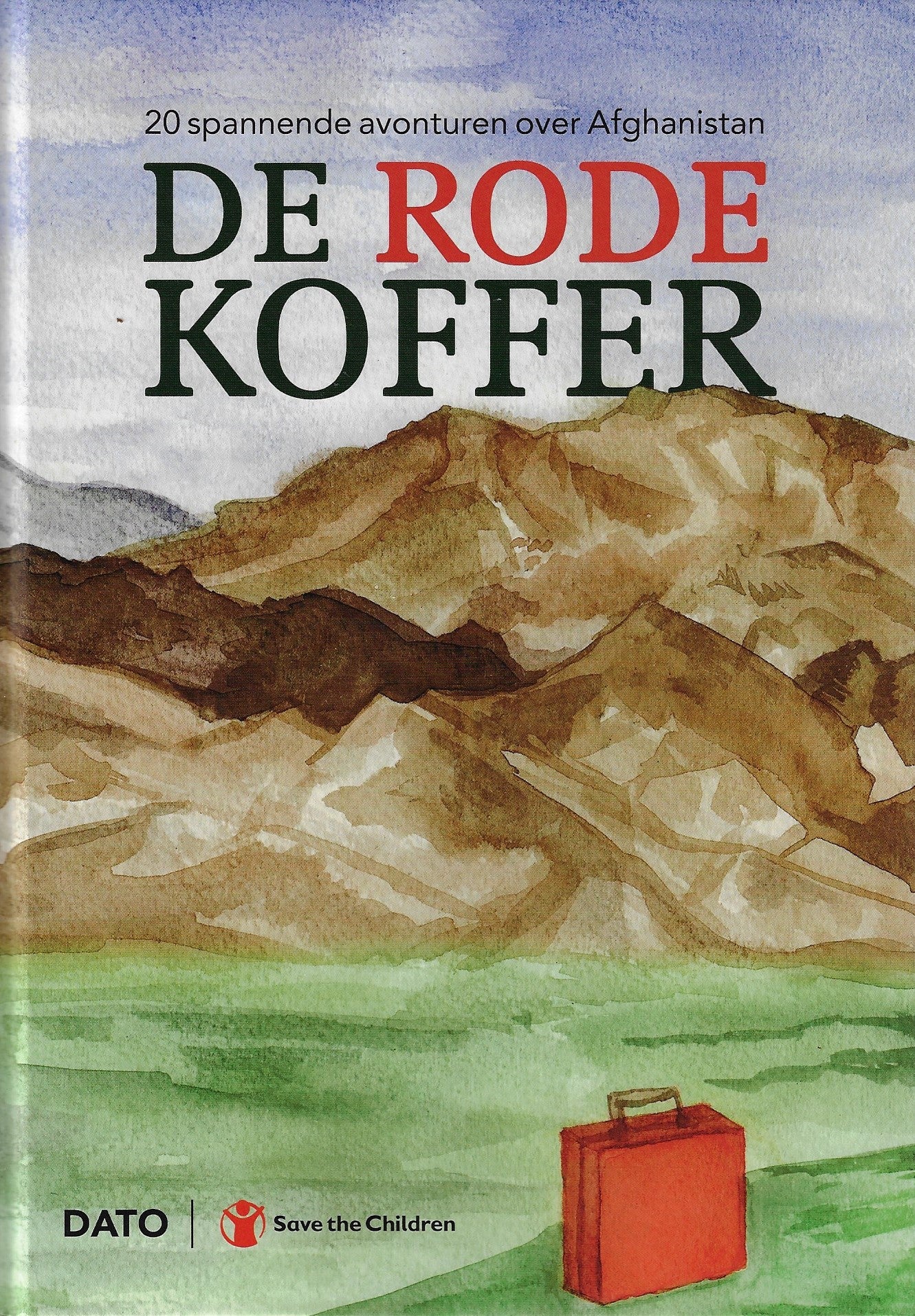 De rode koffer / 20 spannende avonturen over Afghanistan