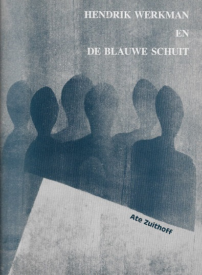 Hendrik Werkman en de Blauwe Schuit