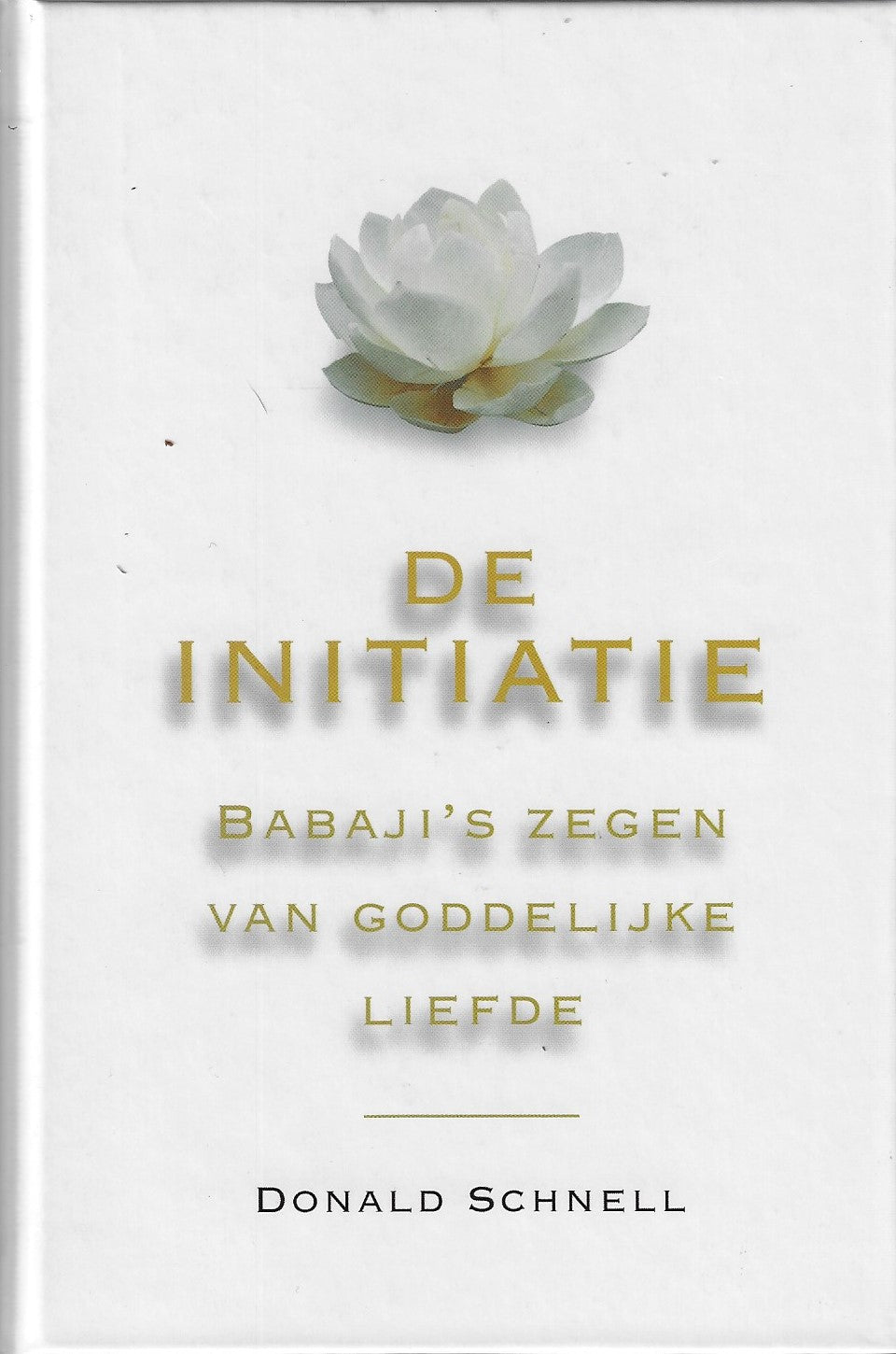 De initiatie / Babaji's zegen van goddelijke liefde
