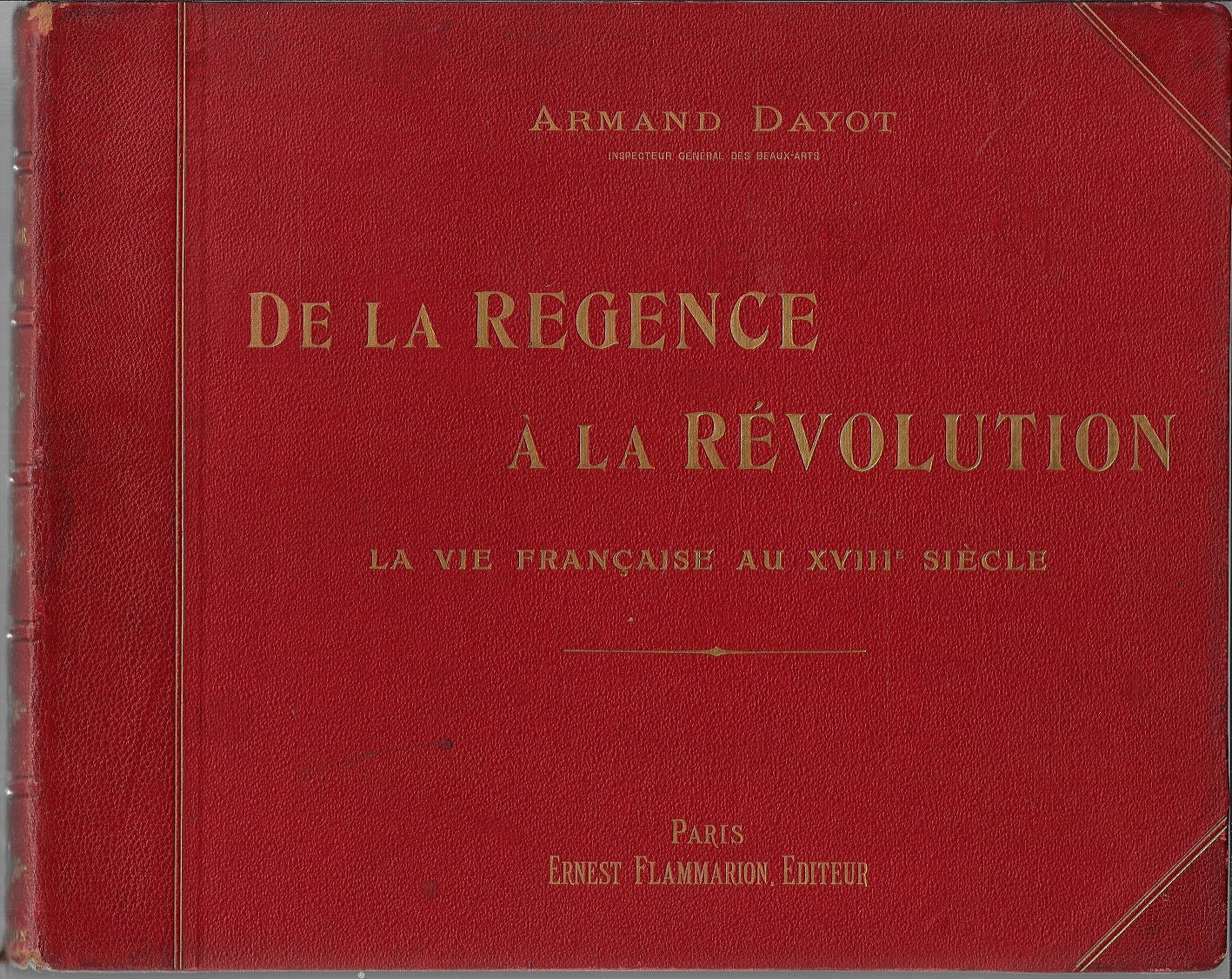 De la Régence À la Révolution