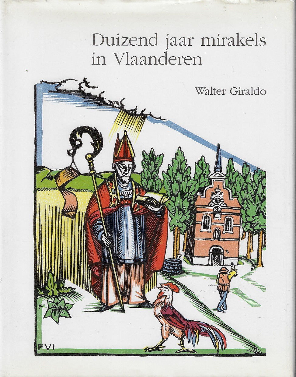 Duizend jaar mirakels in Vlaanderen