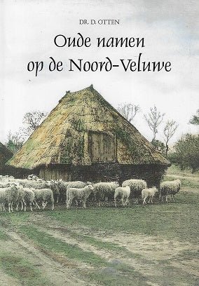 Oude namen op de Noord-Veluwe