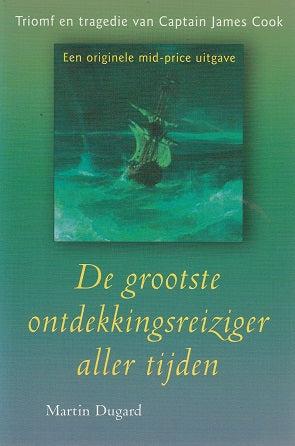 De grootste ontdekkingsreiziger aller tijden