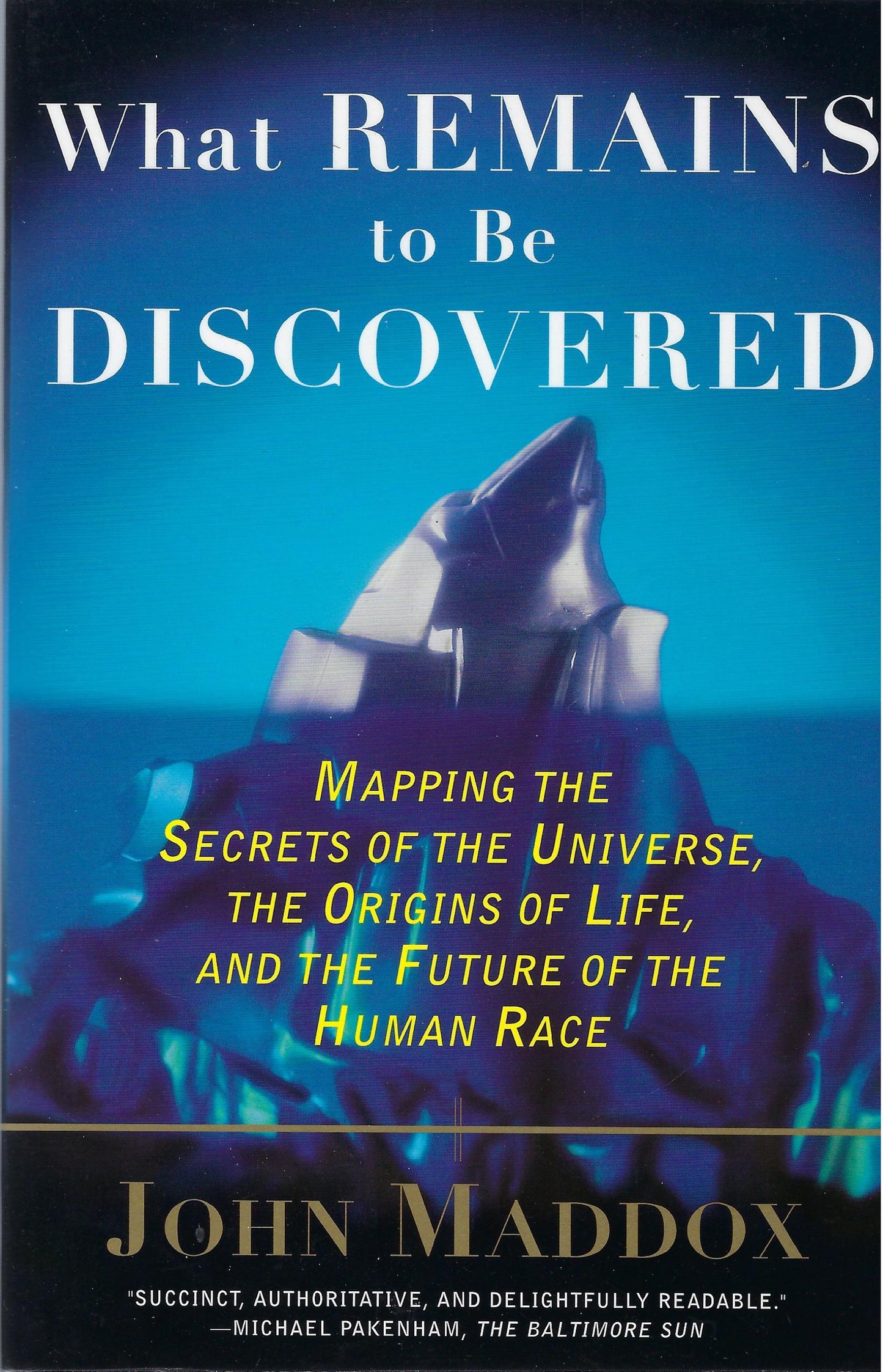 What Remains to be Discovered