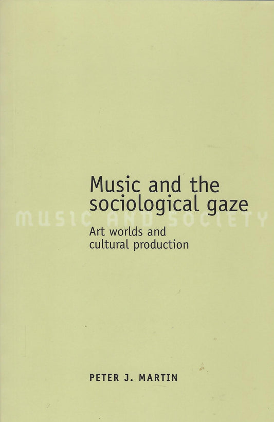 Music and the Sociological Gaze