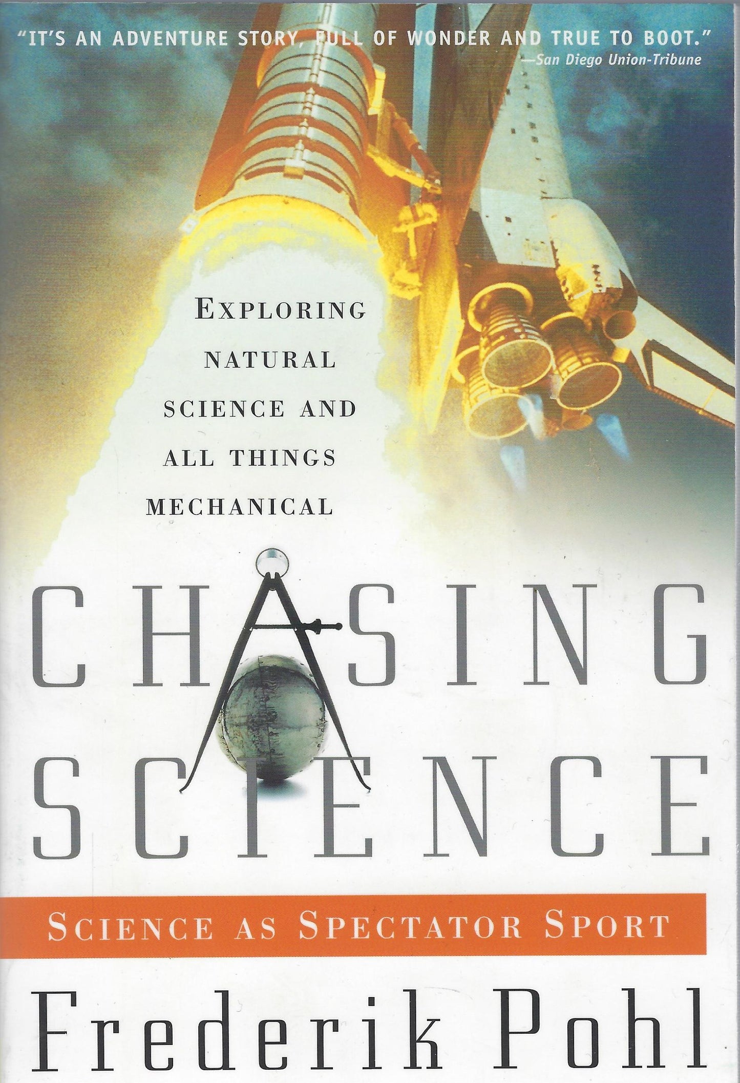 Chasing Science, science as spectator sport