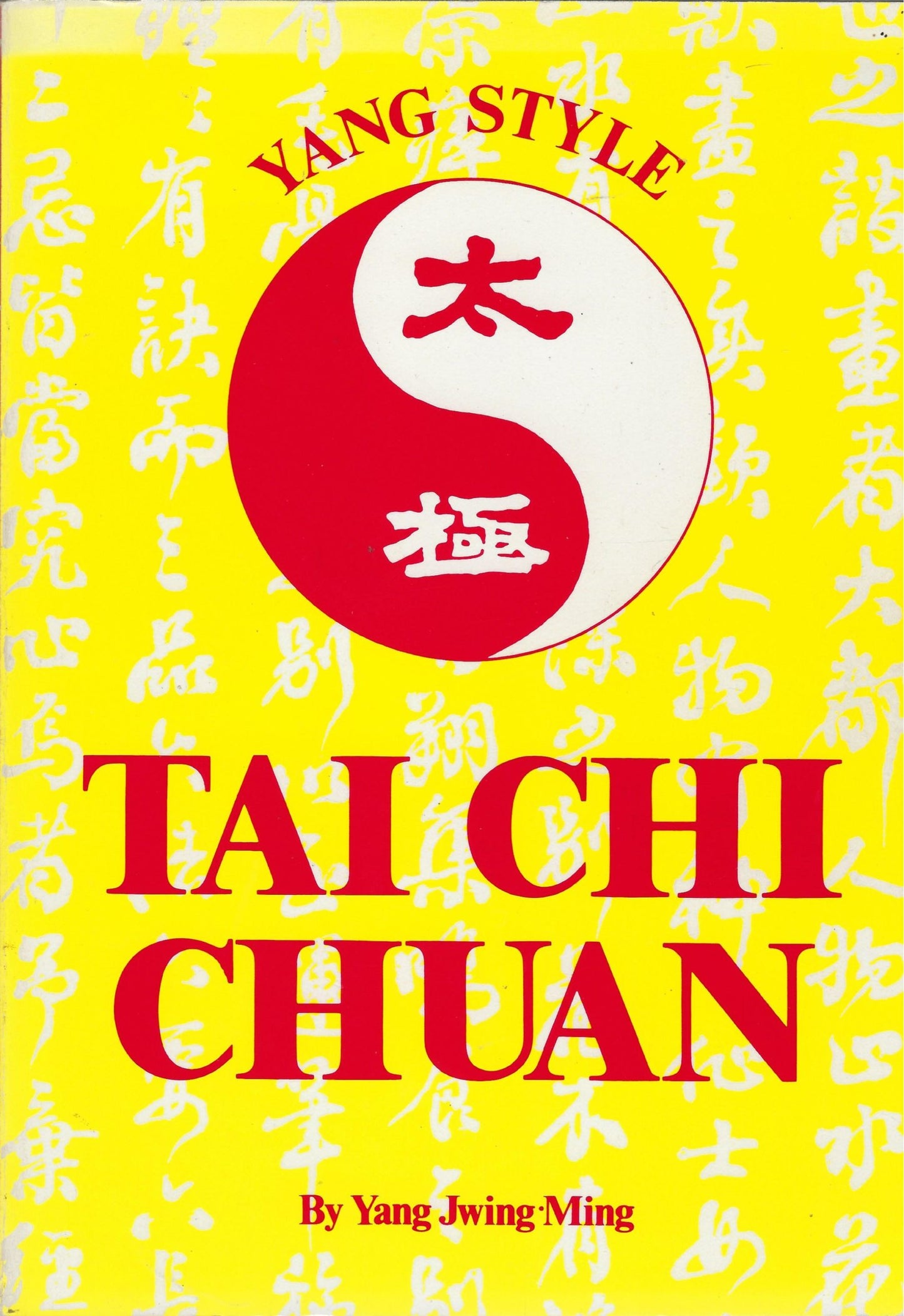 Yang Style Tai Chi Chuan
