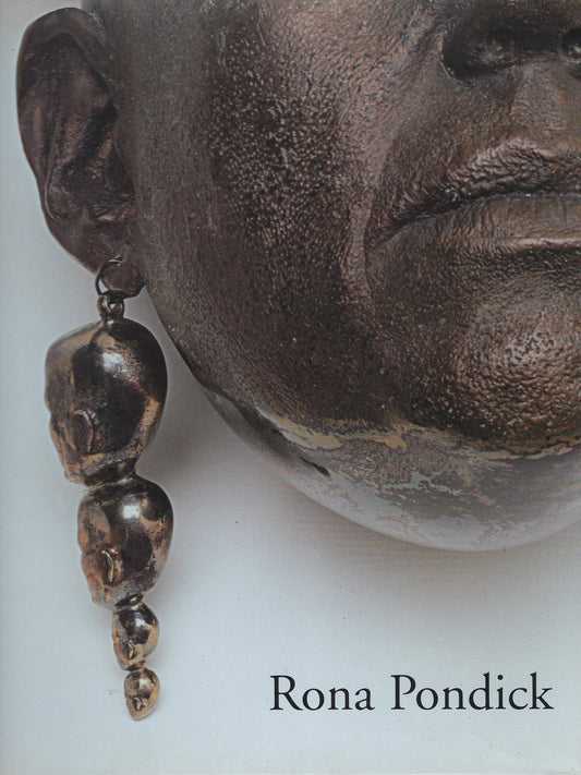 Rona Pondick / Works 1986-2001