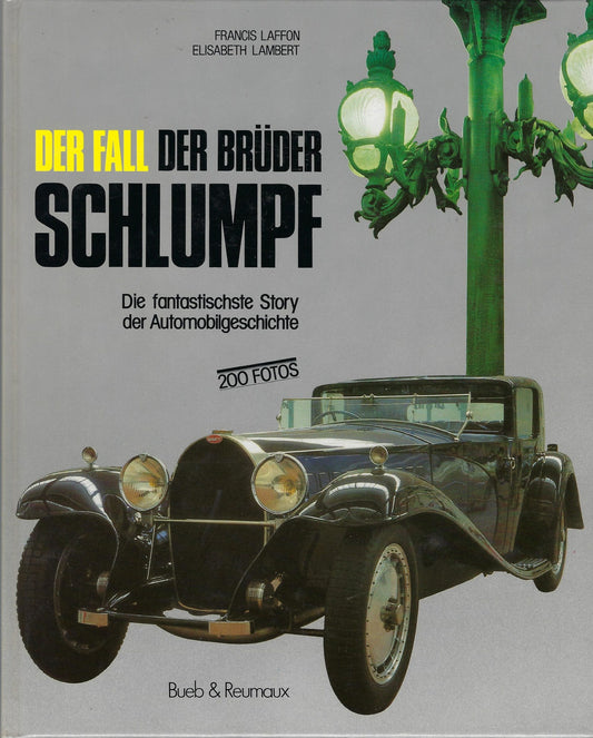 Der Fall de Brüder Schlumpf (Bugatti)