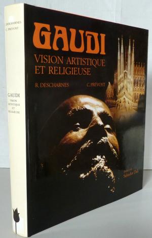 Gaudi vision artistique et religieuse