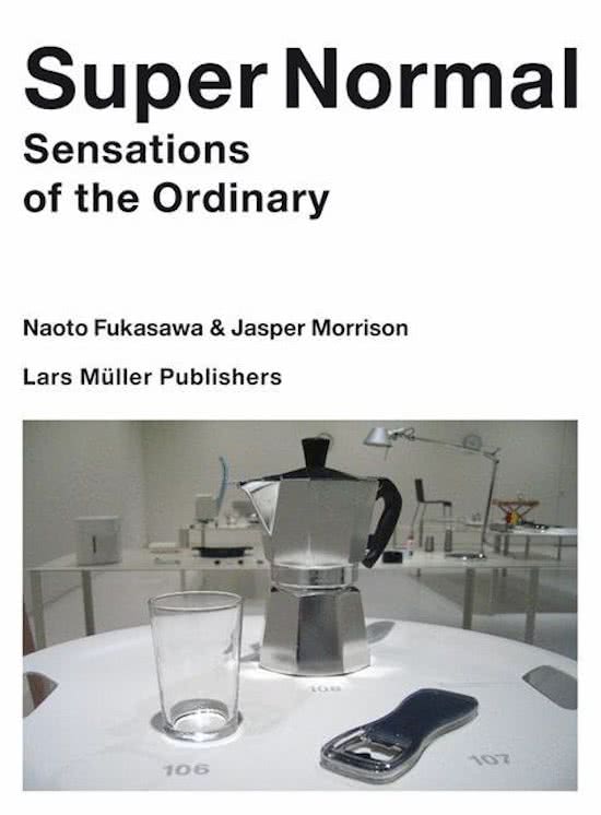 Super Normal / Sensations of the Ordinary