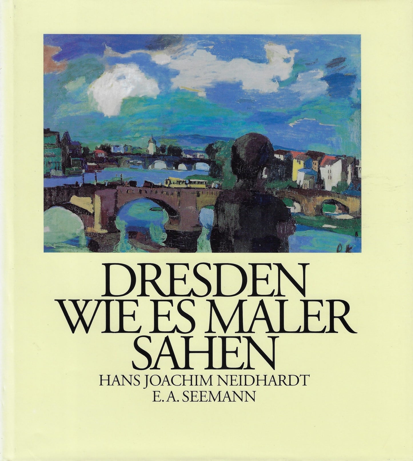 Dresden wie es Maler sahen