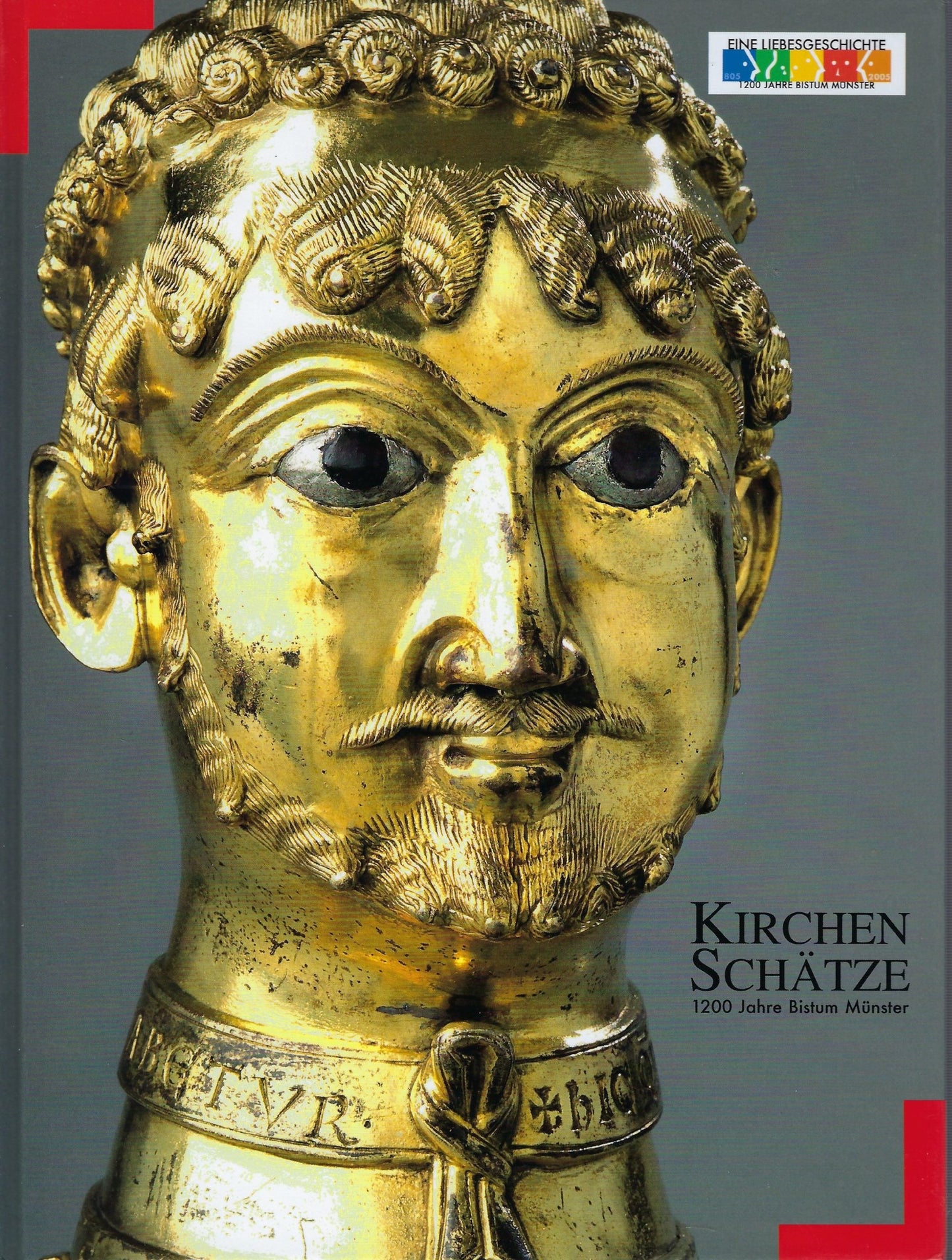 Kirchen Schätze 1200 Jahre Bistum Münster