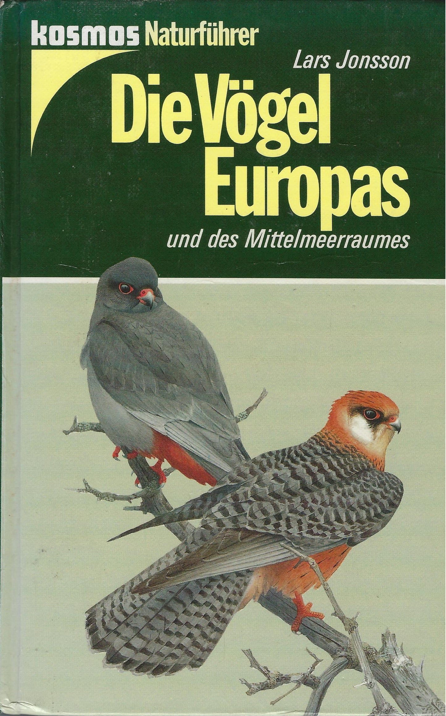 Die Vögel Europas und des Mittelmeerraumes