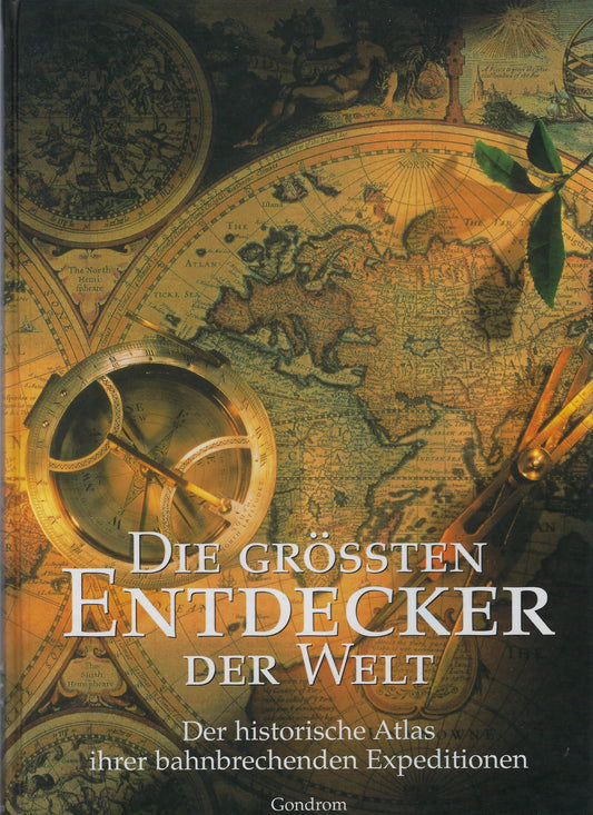 Die grössten Entdecker der Welt