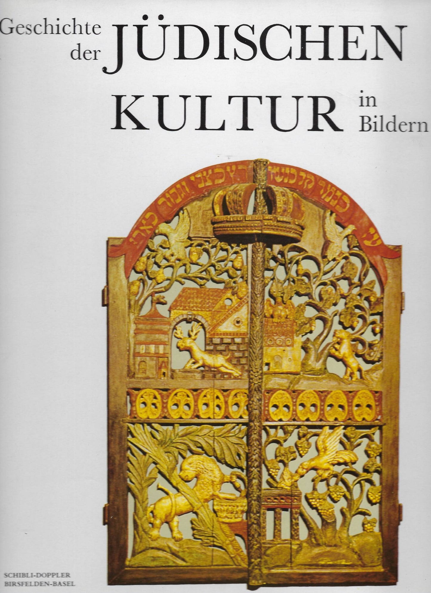 Geschichte der Jüdischen Kultur in Bildern