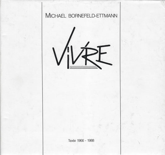 Vivre texte 1966-1988