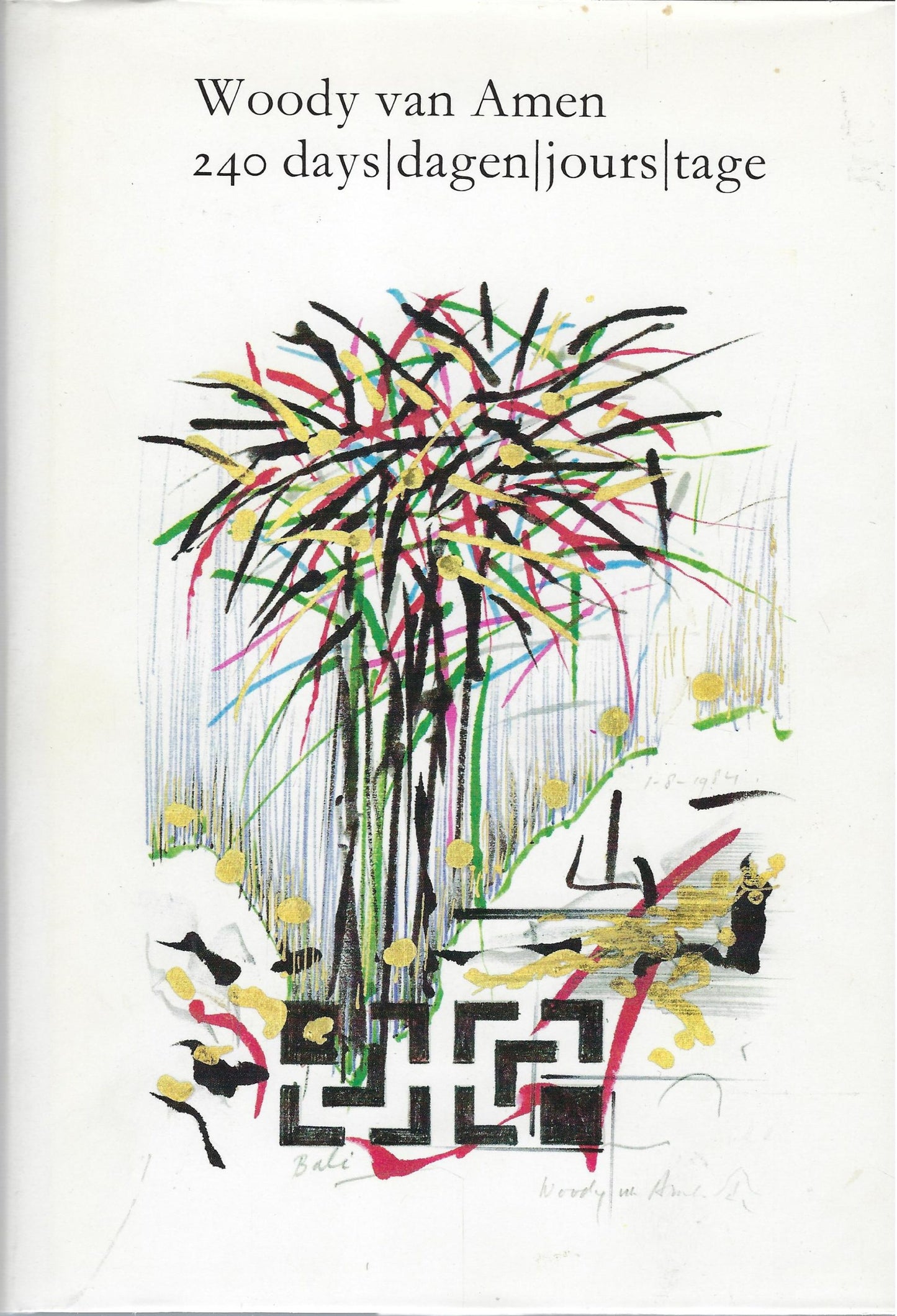 Tweehonderdveertig days dagen jours tage