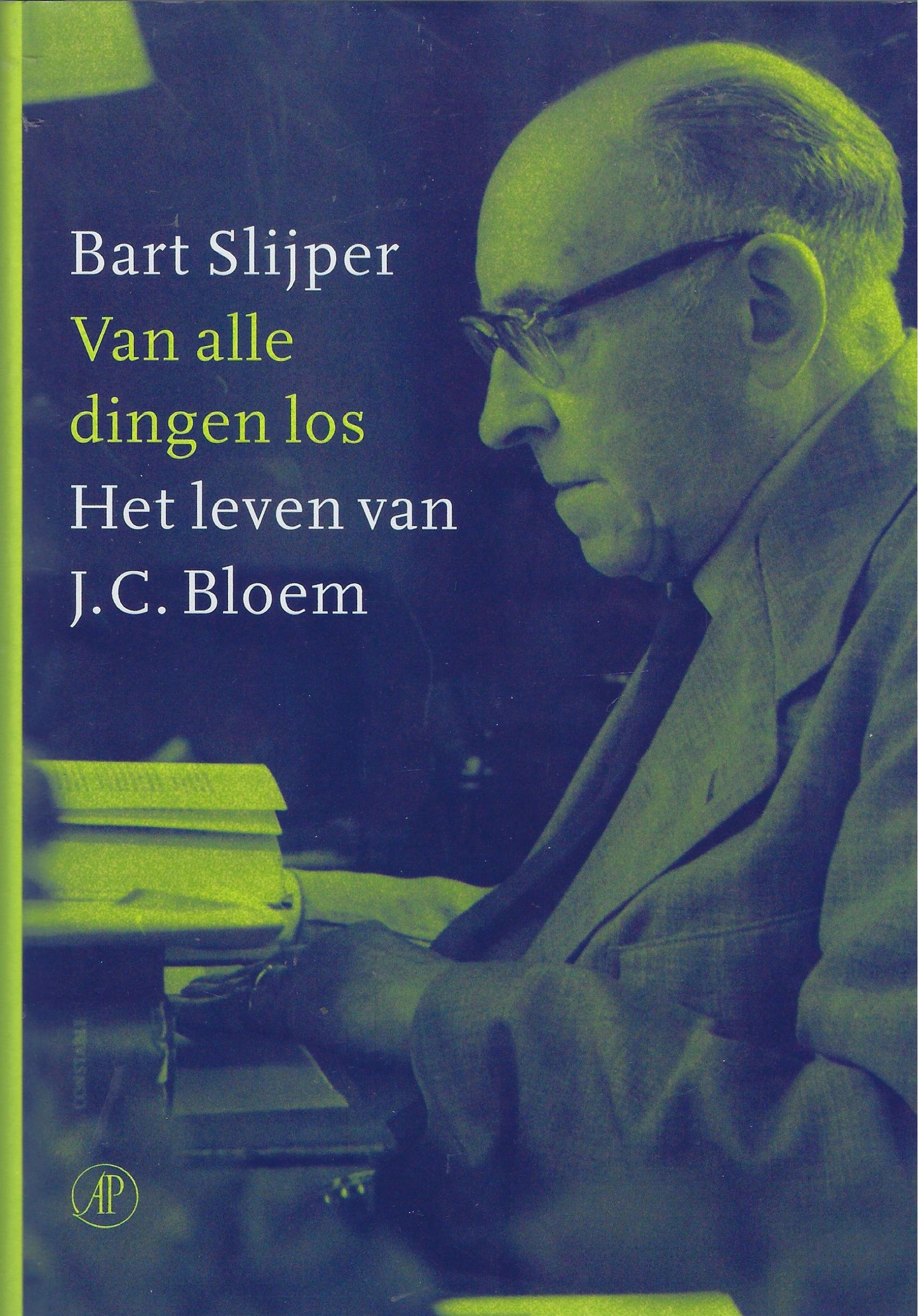 Van alle dingen los / het leven van J.C. Bloem