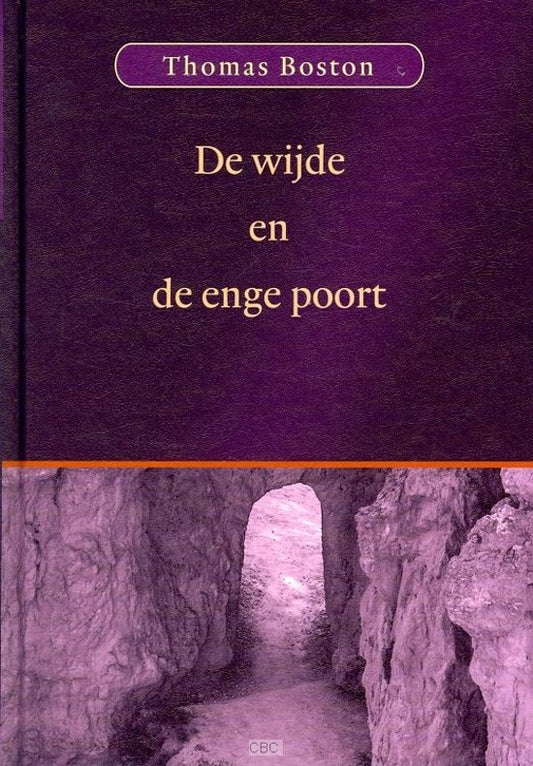 De wijde en de enge poort