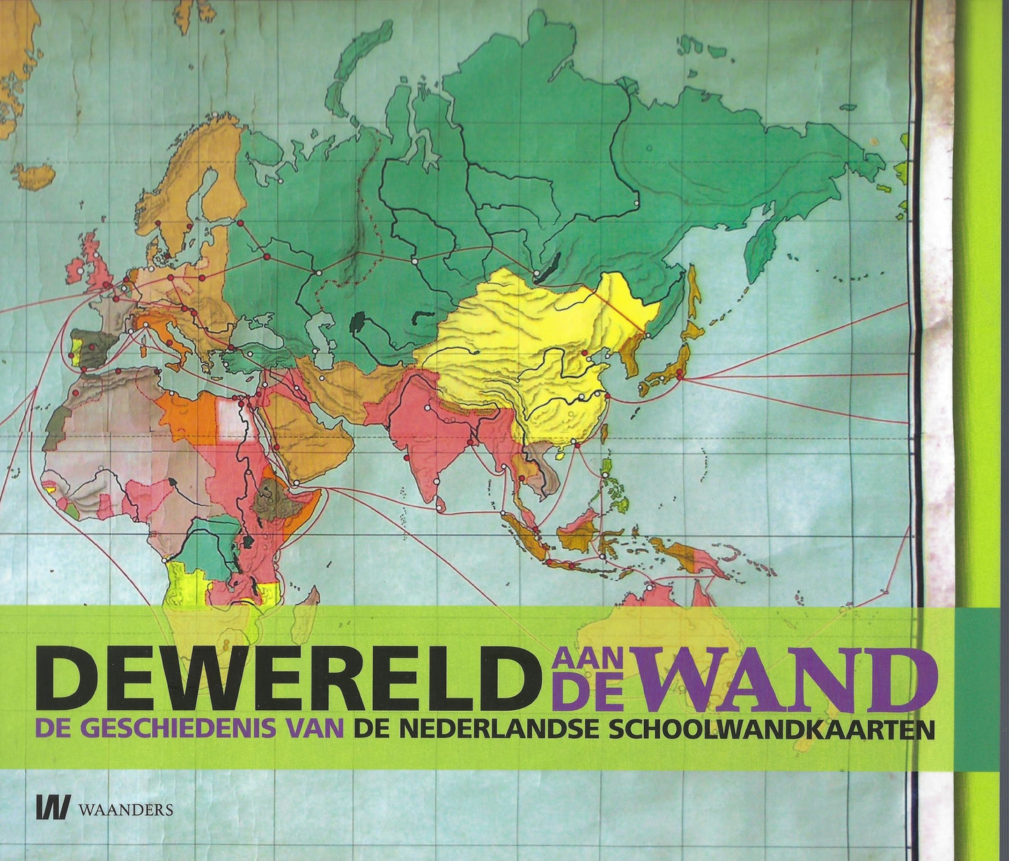 De wereld aan de wand