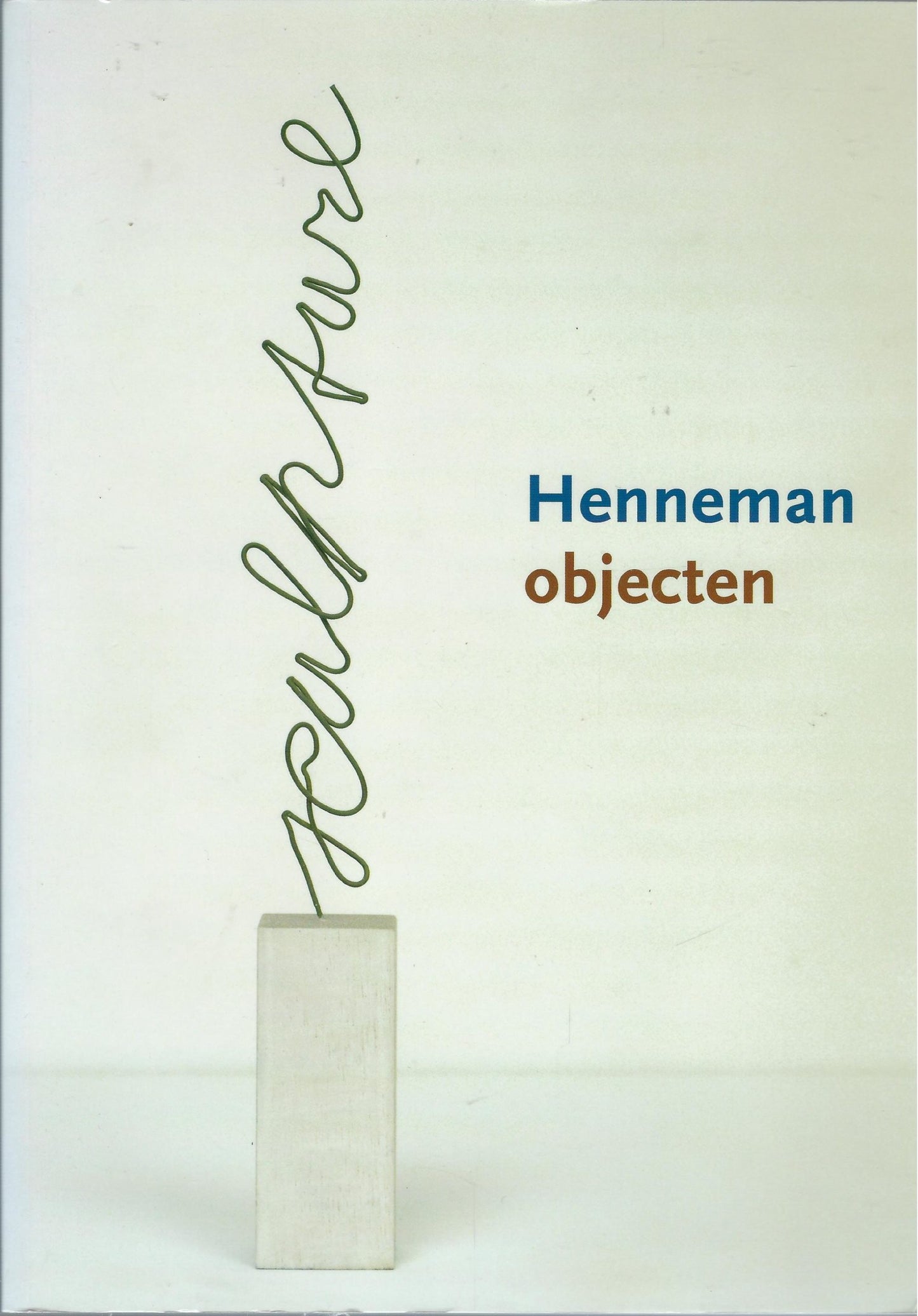 Henneman / objecten