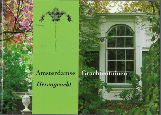 Amsterdamse Grachtentuinen / Herengracht