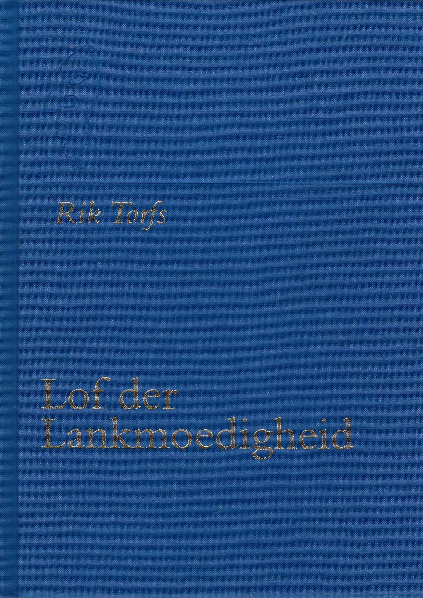 Lof der zotheid / Lof der lankmoedigheid / EncomiumMoriae, i.e. Stultitiae Laus