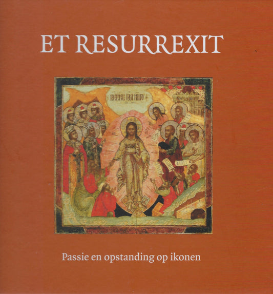 Et resurrexit / passie en opstanding op ikonen
