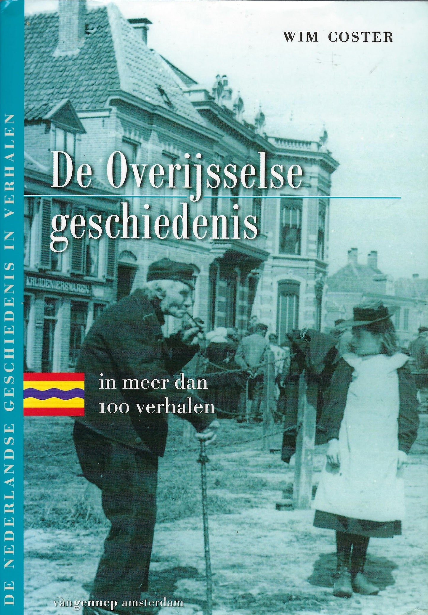 De Overijsselse geschiedenis in meer dan 100 verhalen