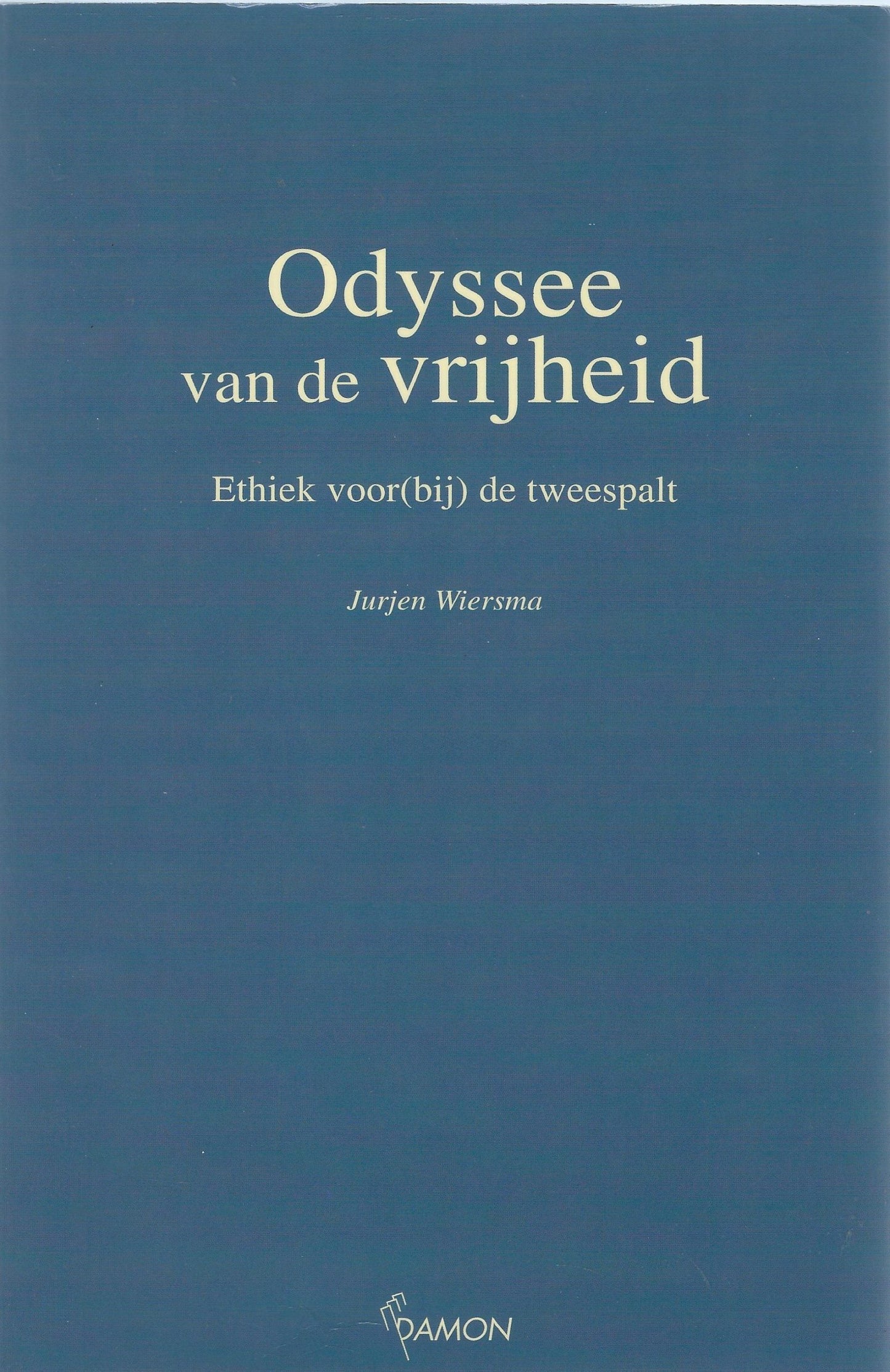 Odyssee van de vrijheid / ethiek voor(bij) de tweespalt